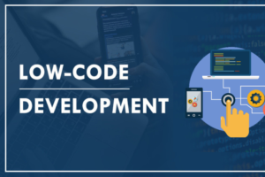 Demystifying Low-Code: Boon or Bane for Developers?